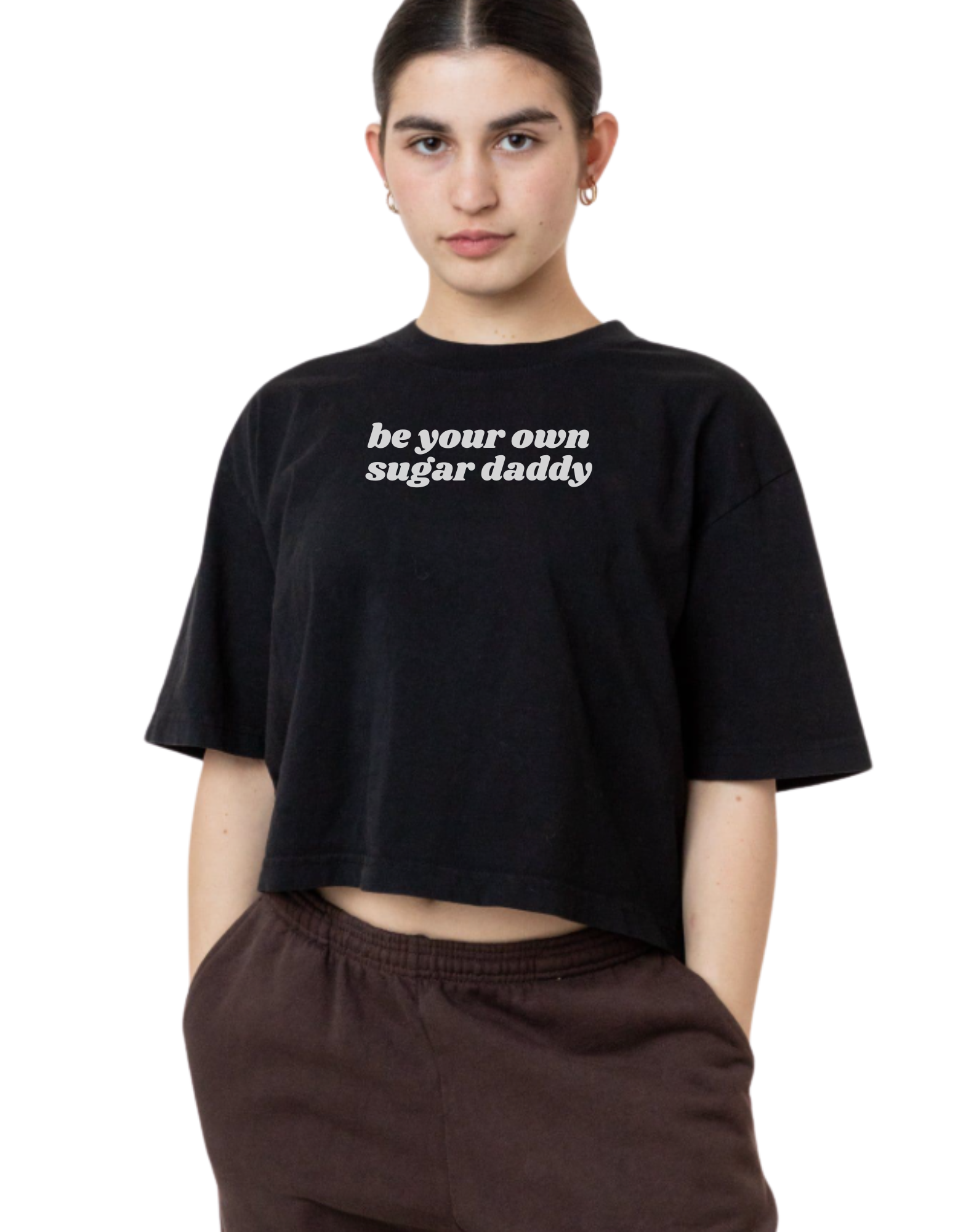 Be Your Own Sugar Daddy - Cropped Tee